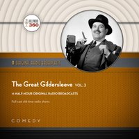 Great Gildersleeve, Vol. 3 - Black Eye Entertainment - audiobook