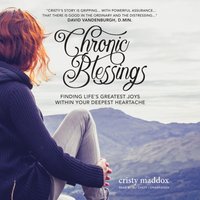 Chronic Blessings - Cristy Maddox - audiobook