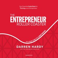 Entrepreneur Roller Coaster - Darren Hardy - audiobook