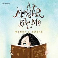 Monster like Me - Wendy S. Swore - audiobook