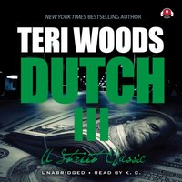 Dutch III - Teri Woods - audiobook