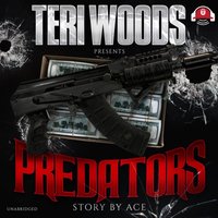 Predators - Teri Woods - audiobook