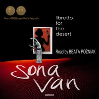 Libretto for the Desert - Sona Van - audiobook
