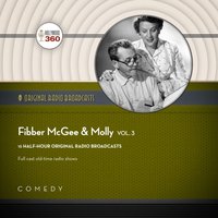 Fibber McGee & Molly, Vol. 3 - Black Eye Entertainment - audiobook