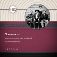 Gunsmoke, Vol. 3 - Black Eye Entertainment - audiobook