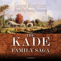 Kade Family Saga, Vol. 2 - Laurel Mouritsen - audiobook