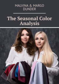 The Seasonal Color Analysis - Malvina Dunder - ebook