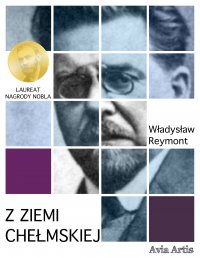Z ziemi chełmskiej - Władysław Reymont - ebook