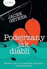 Podejrzany jak diabli - Jacek Getner - ebook