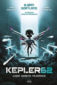 Kepler62. Część szósta. Tajemnica - Bjorn Sortland - ebook