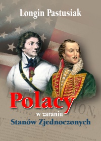 Polacy w zaraniu Stanów Zjednoczonych - Longin Pastusiak - ebook