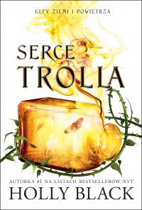 Serce Trolla - Holly Black - ebook