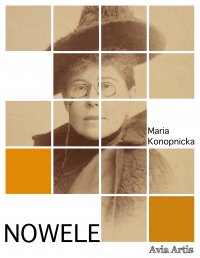 Nowele - Maria Konopnicka - ebook