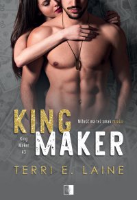 King Maker - Terri E. Laine - ebook
