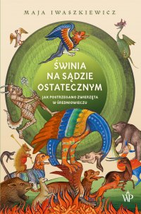 Świnia na sądzie ostatecznym - Maja Iwaszkiewicz - ebook