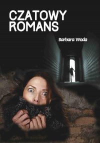 Czatowy romans - Barbara Woda - ebook