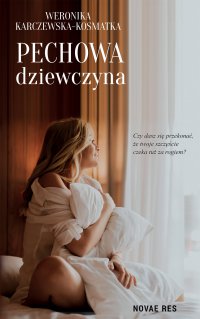 Pechowa dziewczyna - Weronika Karczewska-Kosmatka - ebook