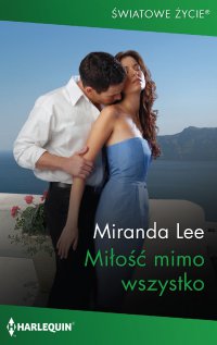 Miłość mimo wszystko - Miranda Lee - ebook