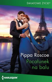 Pocałunek na balu - Pippa Roscoe - ebook