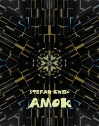 Amok - Stefan Zweig - ebook