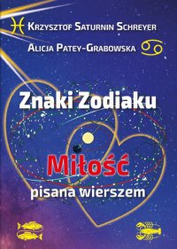 Znaki Zodiaku. Miłość pisana wierszem - Alicja Patey-Grabowska - ebook