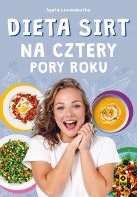 Dieta SIRT na cztery pory roku - Agata Lewandowska - ebook
