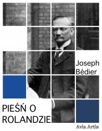 Pieśń o Rolandzie - Joseph Bedier - ebook