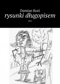 Damian Kozi-rysunki długopisem - Damian Kozi - ebook