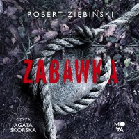 Zabawka - Robert Ziębiński - audiobook