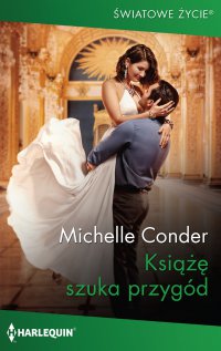 Książę szuka przygód - Michelle Conder - ebook