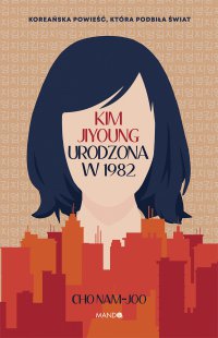 Kim Jiyoung. Urodzona w 1982 - Cho Nam-joo - ebook