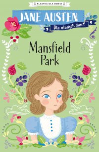 Klasyka dla dzieci. Mansfield Park - Jane Austen - ebook