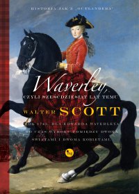 Waverley, czyli sześćdziesiąt lat temu - Walter Scott - ebook