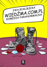 Wiedźma.com.pl. Komedia paranormalna - Ewa Białołęcka - ebook