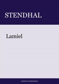 Lamiel - Stendhal Stendhal - ebook