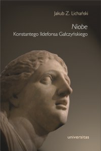 „Niobe” Konstantego Ildefonsa Gałczyńskiego - Jakub Z. Lichański - ebook