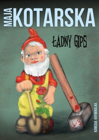 Ładny gips - Maja Kotarska - ebook