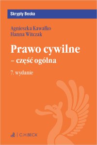 Prawo cywilne - część ogólna. Wydanie 7 - Agnieszka Kawałko - ebook