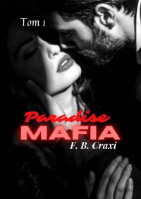 Paradise Mafia - F. Craxi - ebook