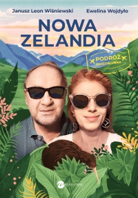 Nowa Zelandia. Podróż przedślubna - Ewelina Wojdyło - ebook