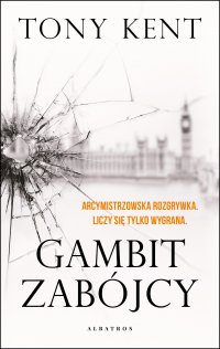 Gambit zabójcy - Tony Kent - ebook