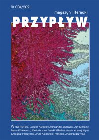 Przypływ. Magazyn literacki, nr 004/2021 - Aleksander Janowski - ebook