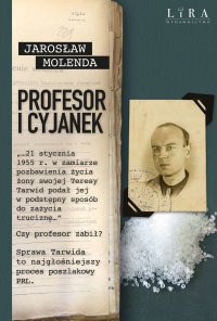 Profesor i cyjanek - Jarosław Molenda - ebook