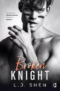 Broken Knight. All Saints High. Tom 2 - L.J. Shen - ebook
