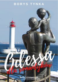 Odessa dla romantyków - Borys Tynka - ebook