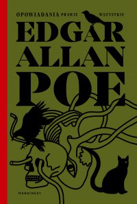 Opowiadania prawie wszystkie - Edgar Allan Poe - ebook