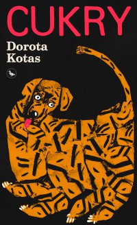 Cukry - Dorota Kotas - ebook