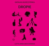 Dropie - Natalka Suszyńska - audiobook
