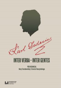 Karl Dedecius. Inter verba – inter gentes - Ilona Czechowska - ebook