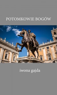Potomkowie Bogów - Iwona Gajda - ebook